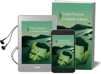 Descargar AudioLibro La Voluntad y la Fortuna de Carlos Fuentes año 2008
