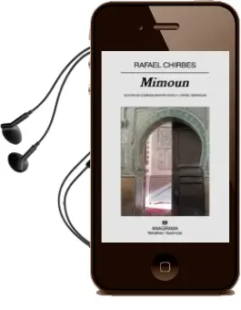 Descargar AudioLibro Mimoun (Finalista Premio Herralde 1988) de Rafael Chirbes año 2008