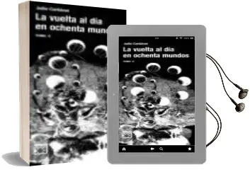 Descargar AudioLibro Vuelta al dia en Ochenta Mundos (Vol. ii) de Julio Cortazar año 2008