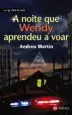 AudioLibro A Noite que Wendy Aprendeu a Voar de Andreu Martin