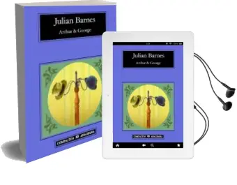 Descargar AudioLibro Arthur & George de Julian Barnes año 2008