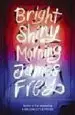 AudioLibro Bright Shiny Morning de James Frey