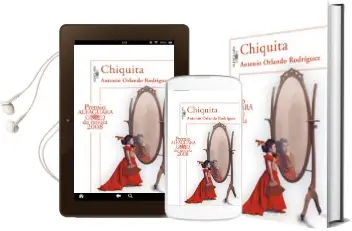 Descargar AudioLibro Chiquita (Premio Alfaguara de Novela) de Antonio Orlando Rodriguez año 2008