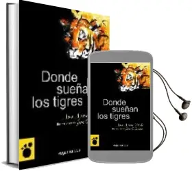 Descargar AudioLibro Donde Sueñan los Tigres de Ana Ayuso Verde año 2008
