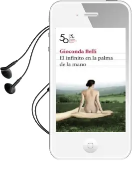 Descargar AudioLibro El Infinito en la Palma de la Mano (Premio Biblioteca Breve 2008) de Gioconda Belli año 2008