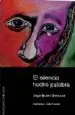 AudioLibro El Silencio Hecho Palabra de Jorge Brown Gonzalez