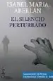 AudioLibro El Silencio Perturbado de Isabel Maria Abellan