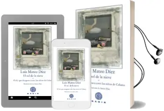 Descargar AudioLibro El sol de la Nieve de Luis Mateo Diez año 2008
