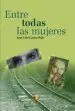 AudioLibro Entre Todas las Mujeres de Jose Luis Castro Polo