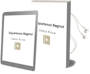 Descargar AudioLibro Espartanos Negros de Carlos Roca año 2008