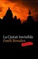 AudioLibro La Ciutat Invisible de Emili Rosales