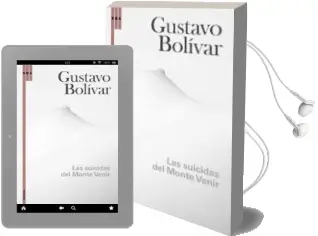 Descargar AudioLibro Los Suicidas del Monte Venir de Gustavo Bolivar Moreno año 2008