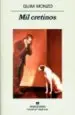 AudioLibro Mil Cretinos de Quim Monzo