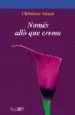 AudioLibro Nomes Allo que Crema de Christiane Singer