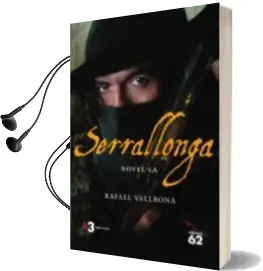 Descargar AudioLibro Serrallonga de Rafael Vallbona año 2008
