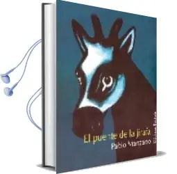 Descargar AudioLibro El Puente de la Jirafa de Pablo Manzano año 2008