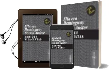 Descargar AudioLibro Ella era Hemingway, no soy Auster de Enrique Vila Matas año 2008