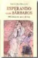 AudioLibro Esperando a los Barbaros de Emilio Diaz Rolando