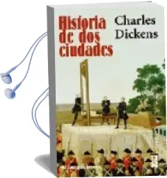 Descargar AudioLibro Historia de dos Ciudades de Charles Dickens año 2008