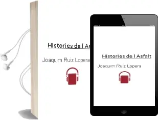 Descargar AudioLibro Histories de l Asfalt de Joaquim Ruiz Lopera año 2008