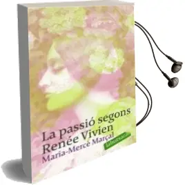 Descargar AudioLibro La Passio Segons Renee Vivien de Maria Merce Marçal año 2008