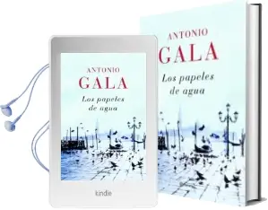 Descargar AudioLibro Los Papeles de Agua de Antonio Gala año 2008