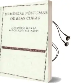 Descargar AudioLibro Memorias Postumas de Blas Cubas de Joaquim Maria Machado De Assis año 2008