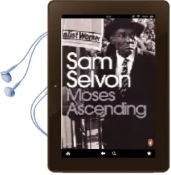 Descargar AudioLibro Moses Ascending de Sam Selvon año 2008