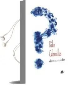 Descargar AudioLibro Relatos de un Iconoclasta de Kiko Cabanillas año 2008