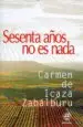 AudioLibro Sesenta Años no es Nada de Carmen De Icaza Zabalburu