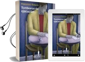 Descargar AudioLibro Tambores de Ejecucion de Francisco Solano año 2008