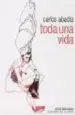 AudioLibro Toda una Vida de Carlos Abadia