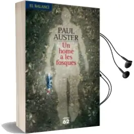 Descargar AudioLibro Un Home a les Fosques de Paul Auster año 2008