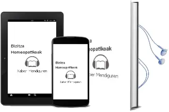 Descargar AudioLibro Bizitza Homeopatikoak de Xabier Mendiguren año 2008