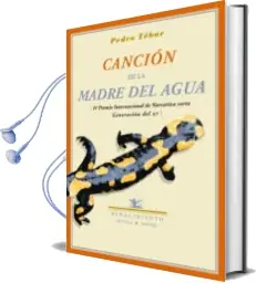 Descargar AudioLibro Cancion de la Madre del Agua de Pedro Tebar año 2008