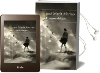Descargar AudioLibro El Centro del Aire de Jose Maria Merino año 2008