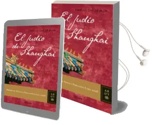 Descargar AudioLibro El Judio de Shangai (Premio Fernando Lara 2008) de Emilio Calderon año 2008