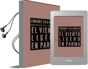 Descargar AudioLibro El Viento Ligero en Parma de Enrique Vila Matas año 2008