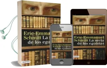 Descargar AudioLibro La Secta de los Egoistas de Eric Emmanuel Schmitt año 2008