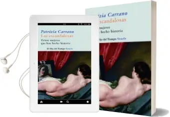 Descargar AudioLibro Las Escandalosas: Veinte Mujeres que han Hecho Historia de Patrizia Carrano año 2008