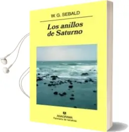 Descargar AudioLibro Los Anillos de Saturno (2ª Ed.) de W. G. Sebald año 2008