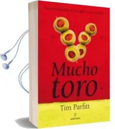 Descargar AudioLibro Mucho Toro de Tim Parfitt año 2008