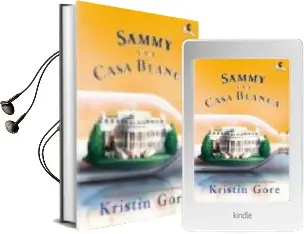 Descargar AudioLibro Sammy y la Casa Blanca de Kristin Gore año 2008