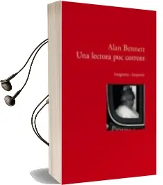 Descargar AudioLibro Una Lectora poc Corrent de Alan Bennett año 2008