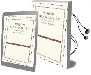 Descargar AudioLibro Vision de Anahuac y Otros Ensayos (2ª Ed.) de Alfonso Reyes año 2008