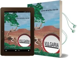 Descargar AudioLibro Vulgaria de Javier De La Rica San Gil año 2008