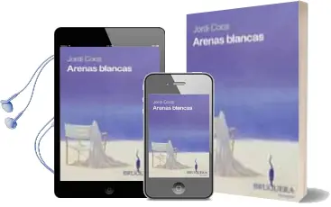 Descargar AudioLibro Arenas Blancas de Jordi Coca año 2008