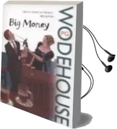 Descargar AudioLibro Big Money de P.G. Wodehouse año 2008