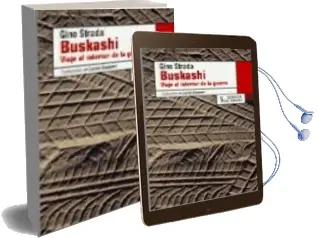 Descargar AudioLibro Buskashi: Viaje al Interior de la Guerra de Gino Strada año 2008