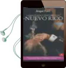 Descargar AudioLibro Corrupcion y Perversiones del Nuevo Rico de Angel Font año 2008